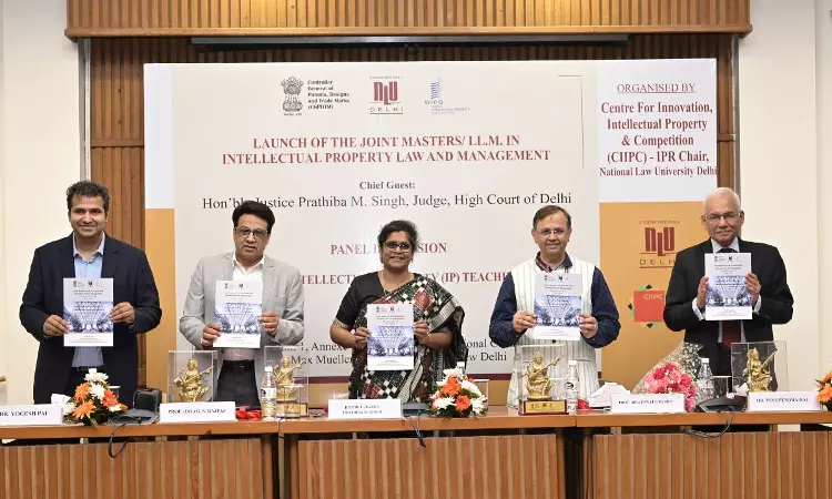 Launch Of The Joint Masters/LL.M. In IP Law And Management, Jointly Offered By NLU Delhi, WIPO And Office Of The Controller General Of Patents, Designs And Trade Marks, GOI Launch Of The Joint Masters/LL.M. In IP Law And Management, Jointly Offered By NLU Delhi, WIPO And Office Of The Controller General Of Patents, Designs And Trade Marks, GOI