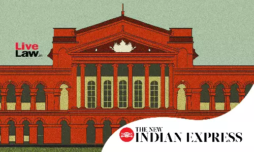 Karnataka HC Imposes Costs Of ₹10 Lakh On New Indian Express For Publishing Inquiry Report Against District Judge Which Had Been Rejected By Full Court