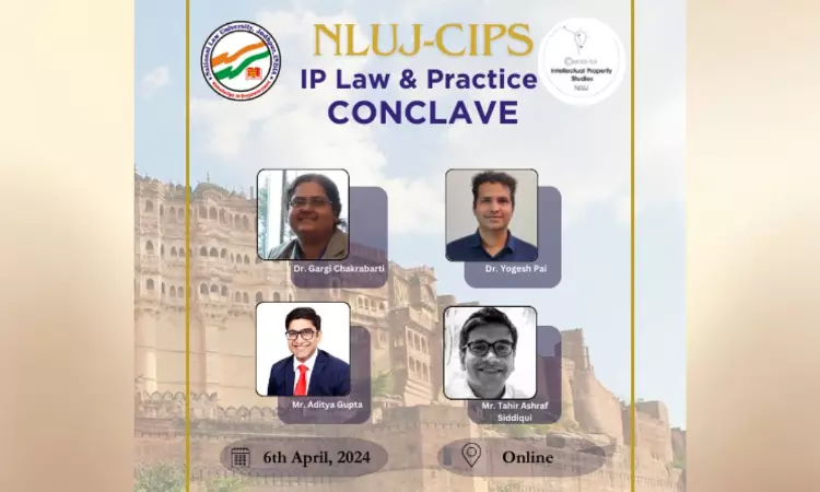 2nd CIPS-NLU Jodhpur IP Law & Practice Conclave 2nd CIPS-NLU Jodhpur IP Law & Practice Conclave