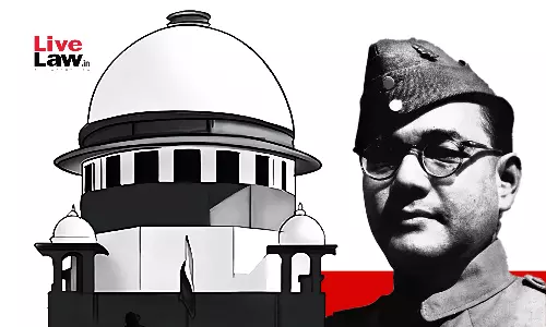 Supreme Court Dismisses Plea For Enquiry Into Netaji Subhash Chandra Boses Death Supreme Court Dismisses Plea For Enquiry Into Netaji Subhash Chandra Boses Death