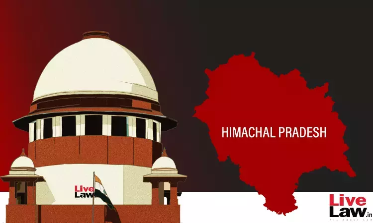 Entire Himachal Pradesh May Vanish; Revenue Earning Cant Be At Cost Of Environment : Supreme Court Raises Alarm Entire Himachal Pradesh May Vanish; Revenue Earning Cant Be At Cost Of Environment : Supreme Court Raises Alarm