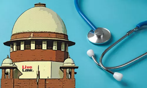 Judgment Bringing Doctors Under Consumer Protection Act Requires Reconsideration : Supreme Court Judgment Bringing Doctors Under Consumer Protection Act Requires Reconsideration : Supreme Court