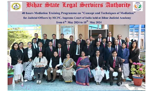 BSLSA Organizes 40-Hour Mediation Training Programme For Judicial Officers In Bihar BSLSA Organizes 40-Hour Mediation Training Programme For Judicial Officers In Bihar