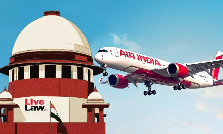 Why Pick Only Air India? : Supreme Court Rejects PIL For Safety Audit Of Air India Fleet