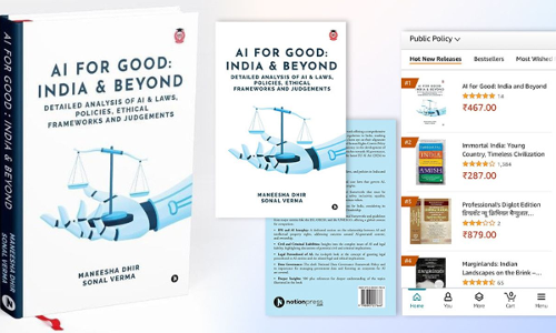 AI For Good: India And Beyond - A Book Navigating The Legal Landscape Of AI AI For Good: India And Beyond - A Book Navigating The Legal Landscape Of AI