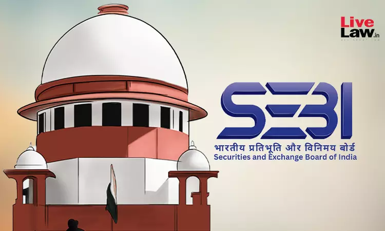 SEBI Act | Interest On Unpaid Penalty Applicable Retrospectively, Liability Accrues From Adjudication Order : Supreme Court SEBI Act | Interest On Unpaid Penalty Applicable Retrospectively, Liability Accrues From Adjudication Order : Supreme Court
