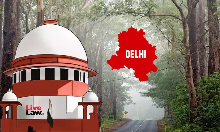Delhi Ridge Tree Felling | Afforestation Across Multiple Sites Preferable To A Single Contiguous Tract, Says Supreme Court Delhi Ridge Tree Felling | Afforestation Across Multiple Sites Preferable To A Single Contiguous Tract, Says Supreme Court