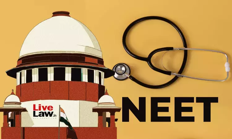 NEET PG: Supreme Court Lists Plea Concerning Marks Normalisation, Increased Transparency In Evaluation Process On May 20