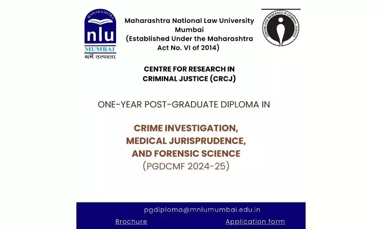 MNLU: One-Year Post-Graduate Diploma In Crime Investigation, Medical Jurisprudence, And Forensic Science MNLU: One-Year Post-Graduate Diploma In Crime Investigation, Medical Jurisprudence, And Forensic Science