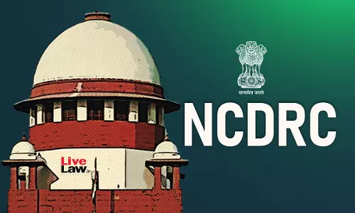 Why Ask Lawyers To File Physical Copies In Addition To E-Filed Copies? Supreme Court Asks NCDRC Why Ask Lawyers To File Physical Copies In Addition To E-Filed Copies? Supreme Court Asks NCDRC
