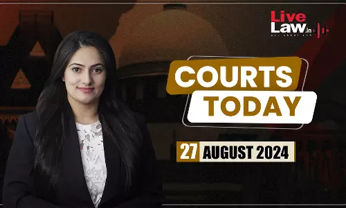 Courts Today 27.08.24