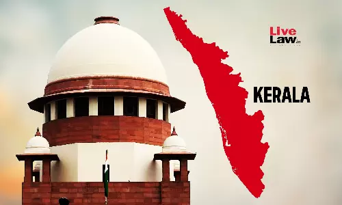 Kerala Requests Supreme Court To List Its Suit Against Union Over Borrowing Limits Kerala Requests Supreme Court To List Its Suit Against Union Over Borrowing Limits