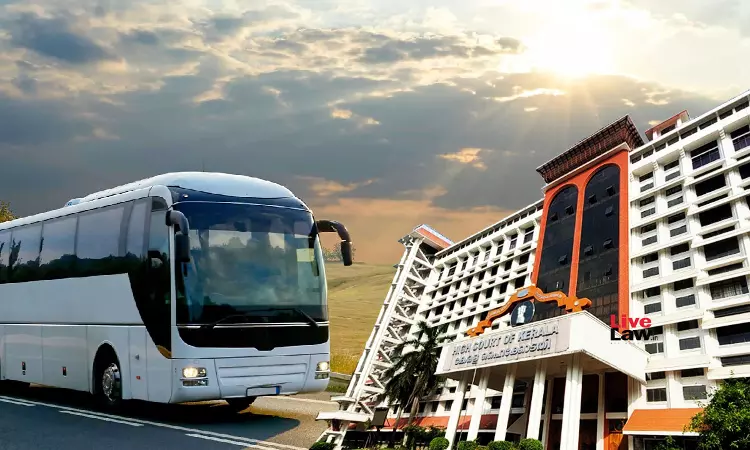 Affected Persons Were Not Heard: Kerala HC Quashes Notification Restricting Operation Of Private Stage Carriages Upto A Distance Of 140 Km Affected Persons Were Not Heard: Kerala HC Quashes Notification Restricting Operation Of Private Stage Carriages Upto A Distance Of 140 Km