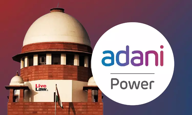 2025 LiveLaw (SC) 932 |UNION OF INDIA vs M/S ADANI POWER LTD. 2025 LiveLaw (SC) 932 |UNION OF INDIA vs M/S ADANI POWER LTD.