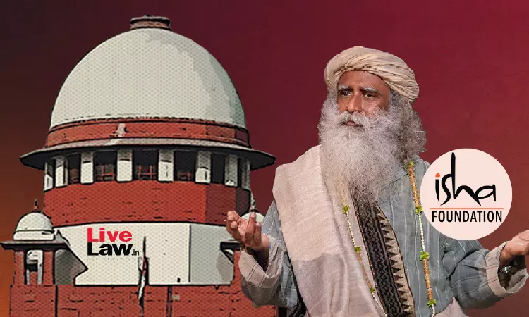 Isha Foundation v Nakkheeran Publications : Supreme Court Asks Parties To Work Out Remedies In Delhi High Court Isha Foundation v Nakkheeran Publications : Supreme Court Asks Parties To Work Out Remedies In Delhi High Court