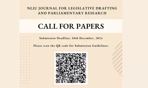 Call For Papers: NLIU Journal For Legislative Drafting And Parliamentary Research Call For Papers: NLIU Journal For Legislative Drafting And Parliamentary Research