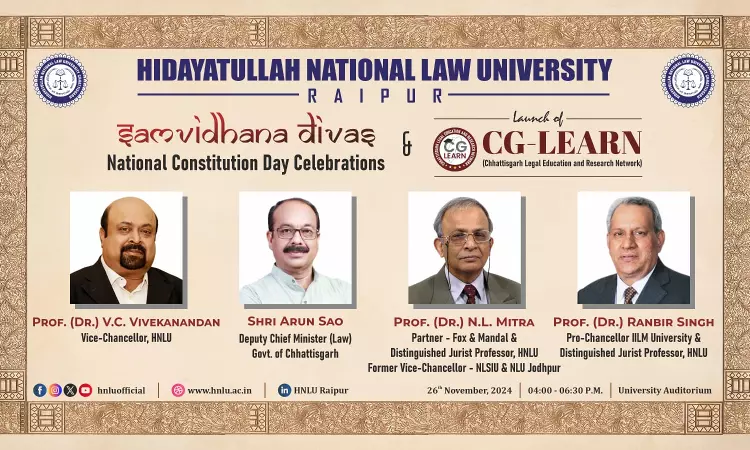 HNLU To Celebrate 75 Years Of The Constitution With The Launch Of CG-LEARN: A Vision For Transforming Legal Education In Chhattisgarh HNLU To Celebrate 75 Years Of The Constitution With The Launch Of CG-LEARN: A Vision For Transforming Legal Education In Chhattisgarh