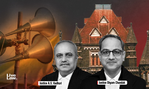 Use Of Loudspeakers Not Essential Religious Practice: Bombay HC Asks Mumbai Police To Act Against Use Of Loudspeakers At Religious Places