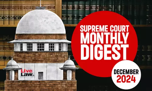 Supreme Court Monthly Digest- December 2024 With Statute And Subject Wise Index Supreme Court Monthly Digest- December 2024 With Statute And Subject Wise Index
