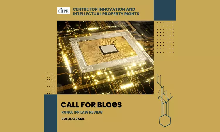 Call For Blogs: RGNUL IPR Law Review Call For Blogs: RGNUL IPR Law Review