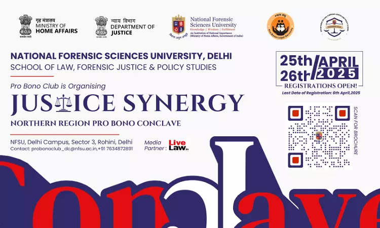 NFSU Presents Justice Synergy: Northern Region Pro Bono Conclave 2025- Advancing Access To Justice Through Pro Bono Advocacy NFSU Presents Justice Synergy: Northern Region Pro Bono Conclave 2025- Advancing Access To Justice Through Pro Bono Advocacy