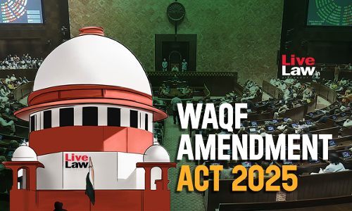 Petitions Challenging Waqf Amendment Act 2025 Mentioned Before Supreme Court For Urgent Listing Petitions Challenging Waqf Amendment Act 2025 Mentioned Before Supreme Court For Urgent Listing