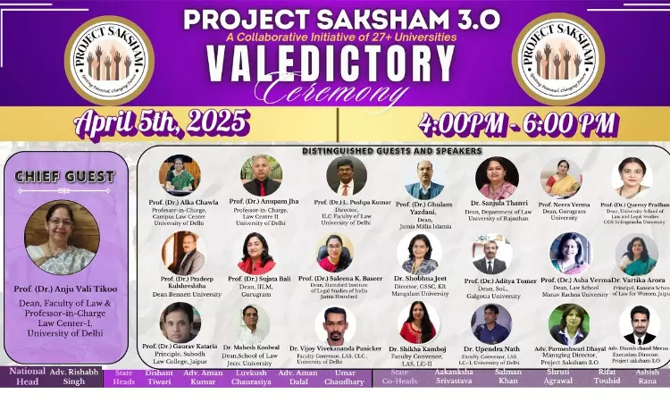 Valedictory Ceremony Of Project Saksham 3.0 Faculty Of Law, University Of Delhi Valedictory Ceremony Of Project Saksham 3.0 Faculty Of Law, University Of Delhi