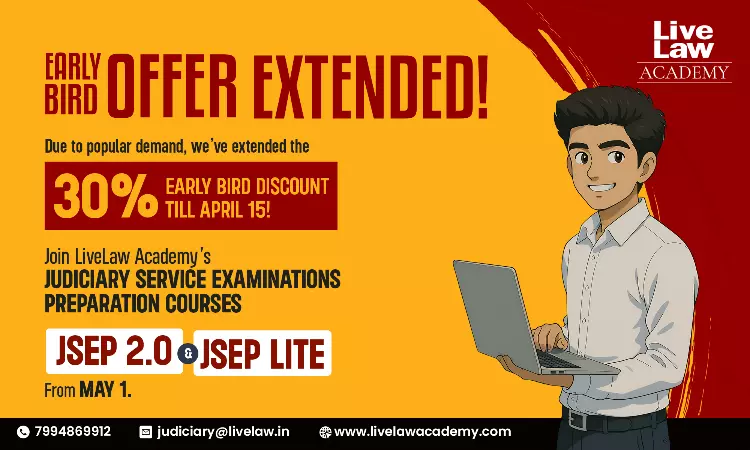 LiveLaw Academys Judicial Service Examinations Preparation Courses: Introducing JSEP 2.0 and JSEP Lite LiveLaw Academys Judicial Service Examinations Preparation Courses: Introducing JSEP 2.0 and JSEP Lite