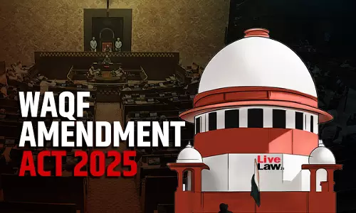 Waqf Amendment Act: Supreme Court To Hear Parties On Interim Relief On Tuesday Waqf Amendment Act: Supreme Court To Hear Parties On Interim Relief On Tuesday