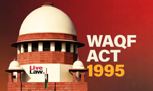 Supreme Court Issues Notice To Union & States On Petition Challenging Waqf Act 1995 Supreme Court Issues Notice To Union & States On Petition Challenging Waqf Act 1995