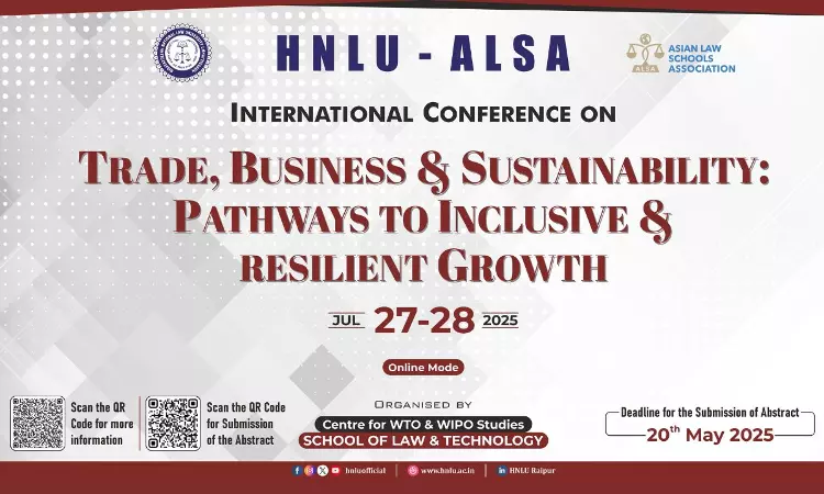 Call For Papers: HNLU International Conference On Trade, Business & Sustainability Call For Papers: HNLU International Conference On Trade, Business & Sustainability