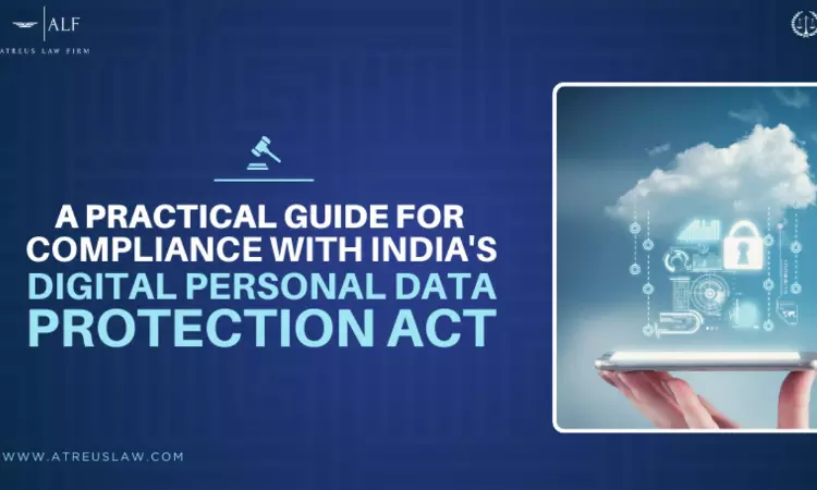 A Practical Guide For Compliance With Indias Digital Personal Data Protection Act & Rules A Practical Guide For Compliance With Indias Digital Personal Data Protection Act & Rules