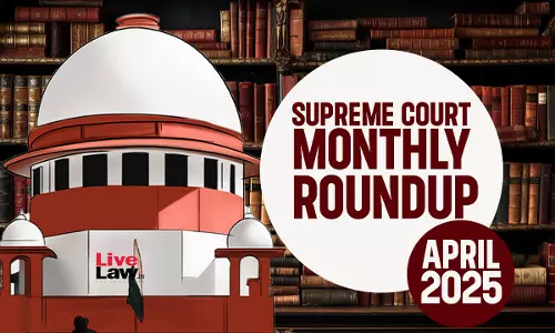 Supreme Court Monthly Round-up: April 2025