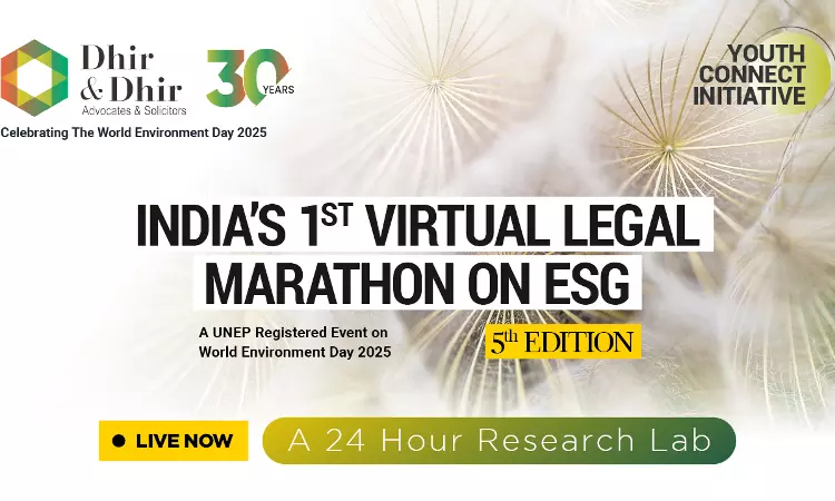 Dhir & Dhir Associates Launches Fifth Edition Of Virtual Legal Marathon On ESG – A 24-Hour Live Research Lab Fostering Legal Research And Sustainable Innovation Among Indias Youth Dhir & Dhir Associates Launches Fifth Edition Of Virtual Legal Marathon On ESG – A 24-Hour Live Research Lab Fostering Legal Research And Sustainable Innovation Among Indias Youth