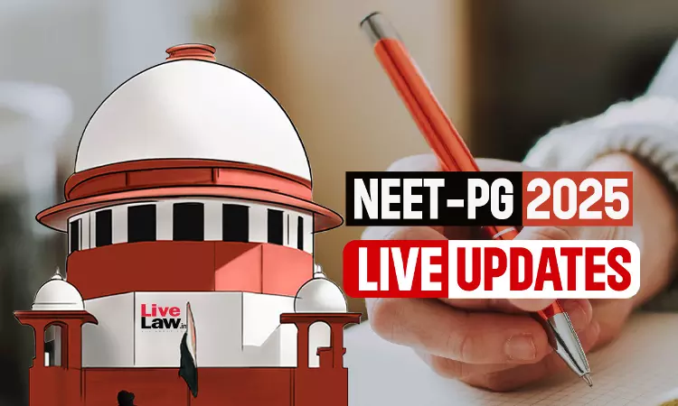 NEET-PG 2025 : Live Updates From Supreme Court On Plea Against Double-Shift Exam NEET-PG 2025 : Live Updates From Supreme Court On Plea Against Double-Shift Exam