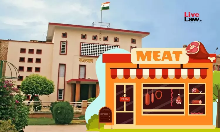Rajasthan High Court Directs State To Decide Kota Meat Shop Owners Plea For License Renewal, Stays Coercive Action For 4 Weeks Rajasthan High Court Directs State To Decide Kota Meat Shop Owners Plea For License Renewal, Stays Coercive Action For 4 Weeks