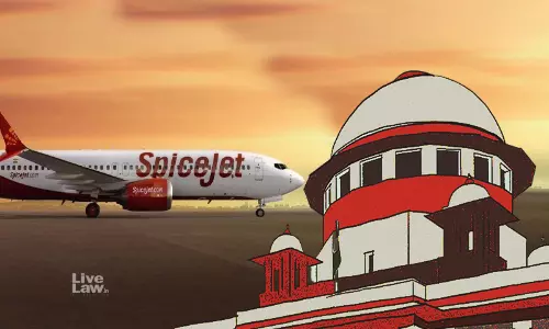 Supreme Court Rejects Kal Airways & Kalanithi Marans Appeals In A Dispute Against SpiceJet Supreme Court Rejects Kal Airways & Kalanithi Marans Appeals In A Dispute Against SpiceJet