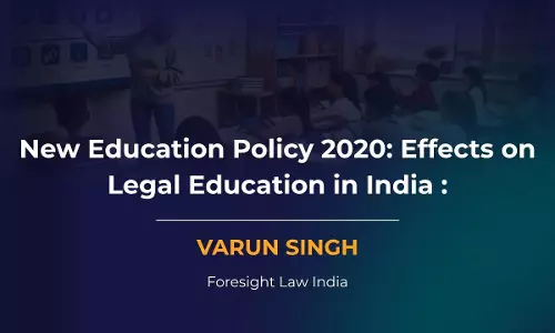 New Education Policy 2020: Effects On Legal Education In India