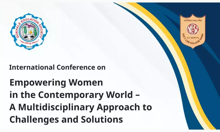 N.B.T Law College Nashik Invites Submissions For International Conference On Empowering Women In The Contemporary World N.B.T Law College Nashik Invites Submissions For International Conference On Empowering Women In The Contemporary World