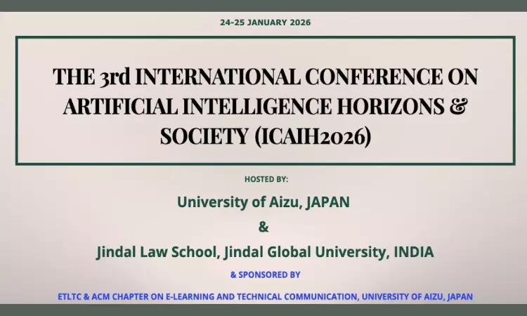 Call For Papers For 3rd ICAIH Conference 2026 By University Of Aizu & Jindal Global Law Call For Papers For 3rd ICAIH Conference 2026 By University Of Aizu & Jindal Global Law