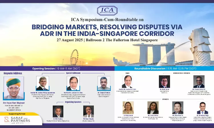 ICA To Host India–Singapore ADR Symposium During Singapore Convention Week 2025 ICA To Host India–Singapore ADR Symposium During Singapore Convention Week 2025