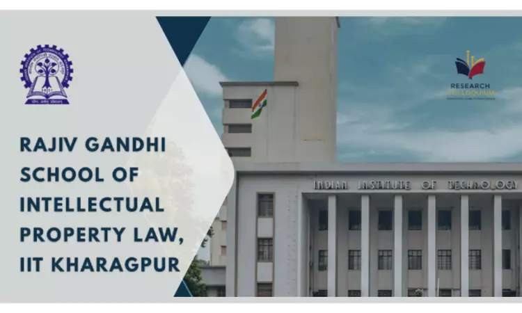 Call For Papers: 7th Research Colloquium 2025 At RGSOIPL, IIT Kharagpur Call For Papers: 7th Research Colloquium 2025 At RGSOIPL, IIT Kharagpur