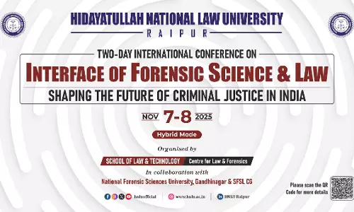 Call For Papers For International Conference On Forensic Science & Law, HNLU Raipur Call For Papers For International Conference On Forensic Science & Law, HNLU Raipur