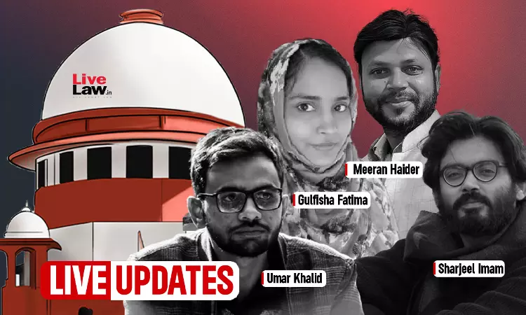 Umar Khalid & Others Bail Hearing In Delhi Riots UAPA Case : Live Updates From Supreme Court Umar Khalid & Others Bail Hearing In Delhi Riots UAPA Case : Live Updates From Supreme Court