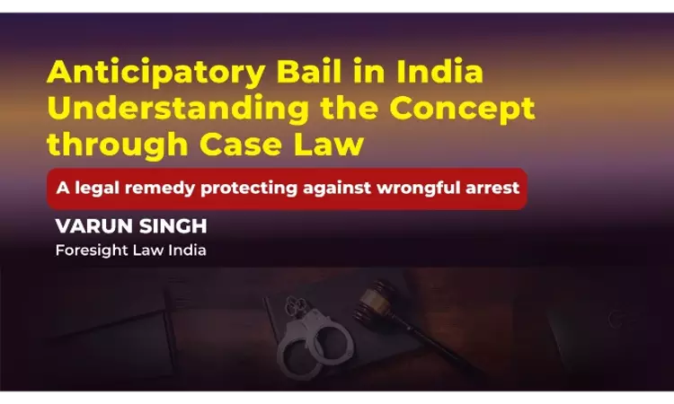 Anticipatory Bail: Understanding Concept Through Recent Case Of MLA Jagan Moorthy Anticipatory Bail: Understanding Concept Through Recent Case Of MLA Jagan Moorthy