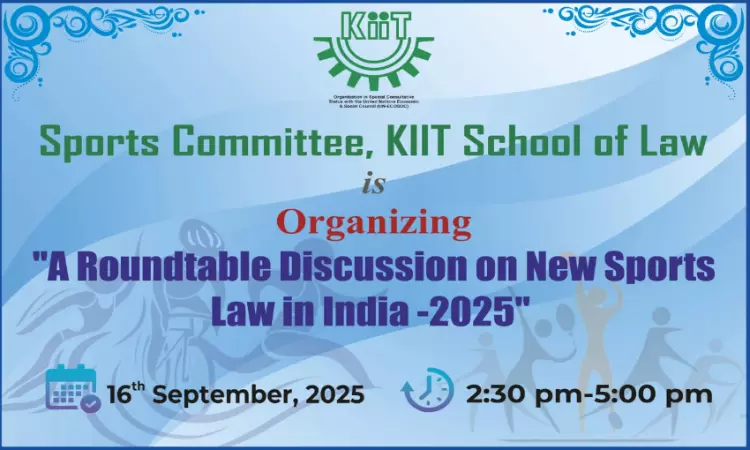 KIIT School Of Law Hosted Roundtable On Indias New Sports Law 2025 KIIT School Of Law Hosted Roundtable On Indias New Sports Law 2025