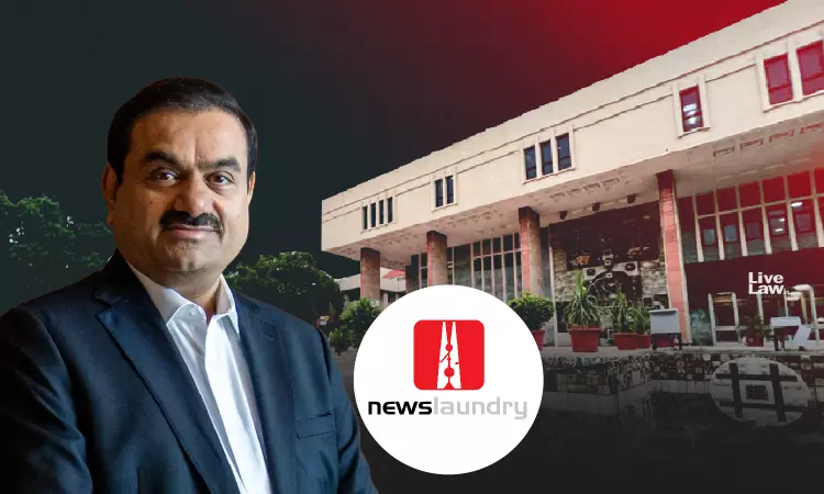 Newslaundry Moves Delhi High Court Challenging Centres Directive For Removal Of Content Against Adani Companies Newslaundry Moves Delhi High Court Challenging Centres Directive For Removal Of Content Against Adani Companies