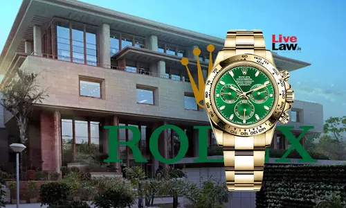 One Rolex Watch Can Be For Personal Use, Not Commercial Quantity: Delhi High Court To Customs One Rolex Watch Can Be For Personal Use, Not Commercial Quantity: Delhi High Court To Customs