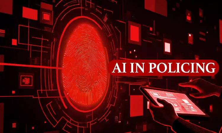 AI In Policing: Framing Issue Of Regulation AI In Policing: Framing Issue Of Regulation