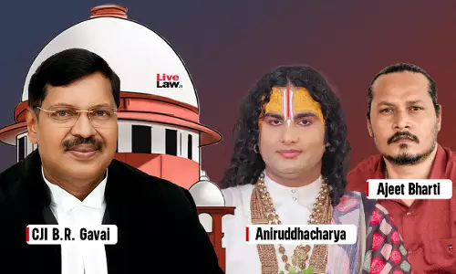 Criminal Contempt Action Sought Against Aniruddhacharya & Ajeet Bharti For Provocative Comments Against CJI BR Gavai